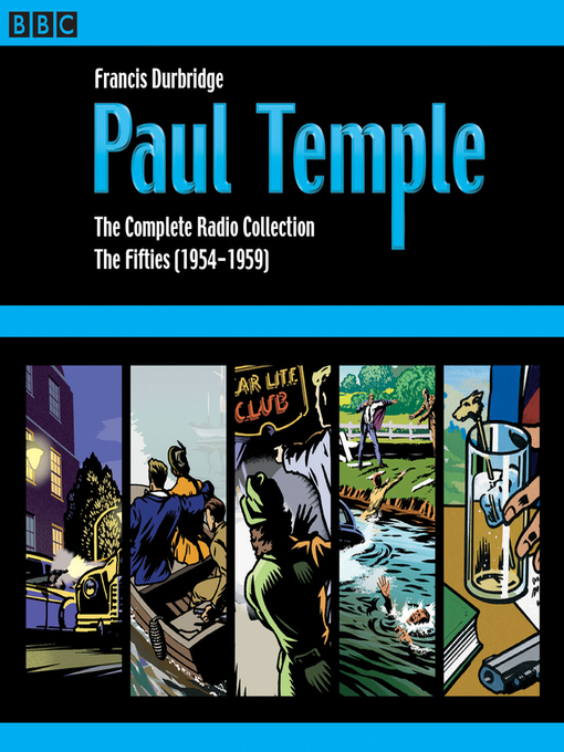 Title details for Paul Temple, The Complete Radio Collection, Volume 2 by Francis Durbridge - Wait list